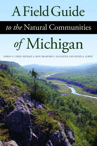 Book cover, A Field Guide to the Natural Communities of Michigan