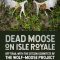 The cover of “Dead Moose on Isle Royale: Off Trail with the Citizen Scientists of the Wolf-Moose Project." The cover is moose antlers on the ground.
